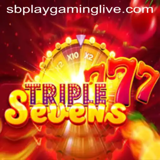 Discover the Excitement of 777TripleSeven by SB PLAY Gaming