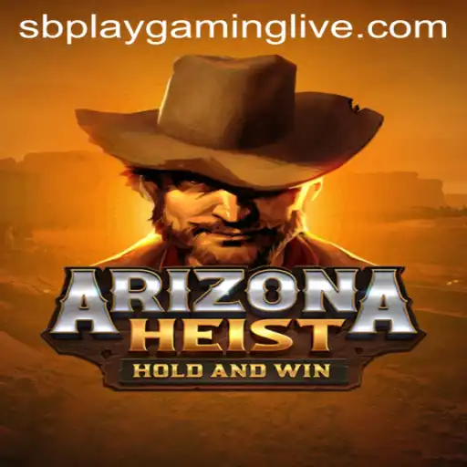 Discover the Thrill of ArizonaHeist with SB PLAY Gaming