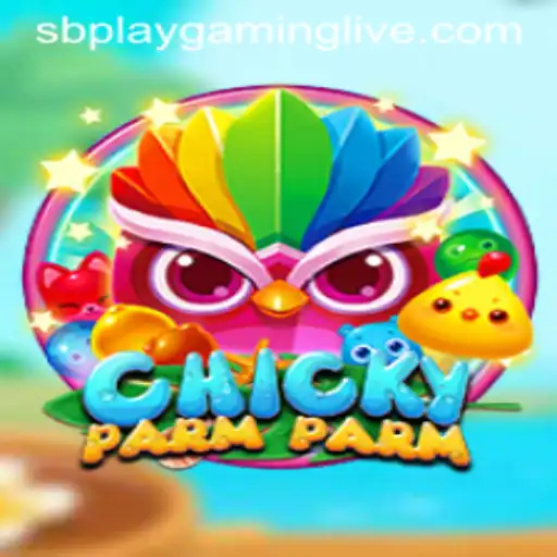 Discover the Exciting World of ChickyParmParm: A New Gaming Sensation by SB PLAY Gaming