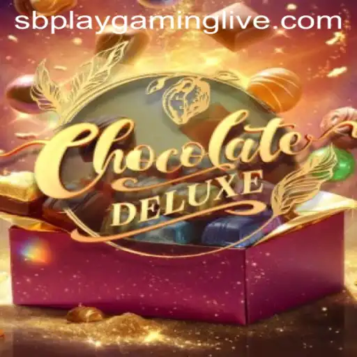 Unwrapping the Fun: A Deep Dive into ChocolateDeluxe - The Latest from SB PLAY Gaming
