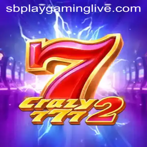 Exploring the Thrills and Excitement of Crazy7772 by SB PLAY Gaming
