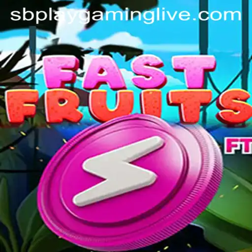 Exploring FastFruits: A Vibrant Adventure in SB PLAY Gaming