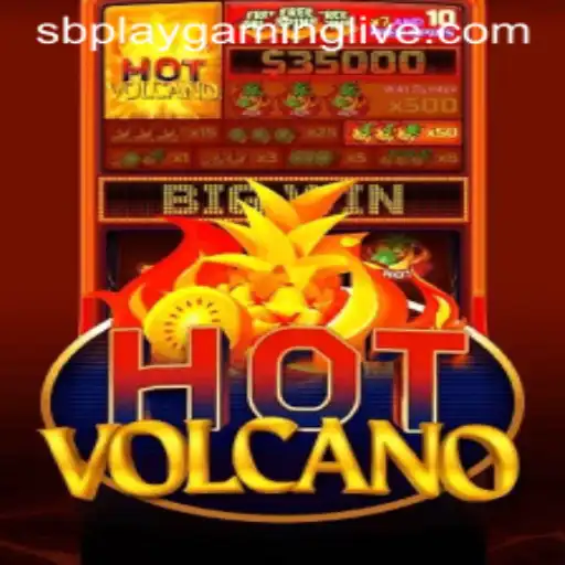 Exploring the Thrill of 'HotVolcano' by SB PLAY Gaming