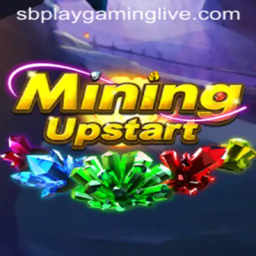 Unveiling MiningUpstart: A Gem in the World of SB PLAY Gaming