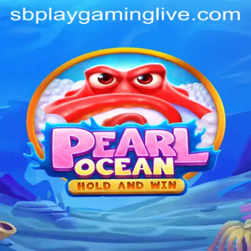 Dive into the Adventure of PearlOcean with SB PLAY Gaming