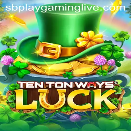 Unveiling TenTonWaysLuck: A Revolution in Gaming by SB PLAY Gaming