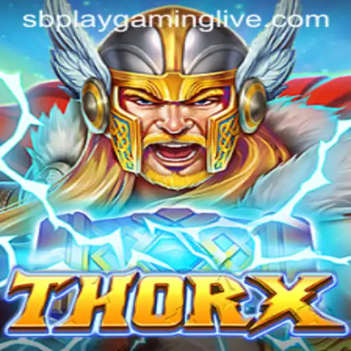 Unveiling the Exciting World of ThorX by SB PLAY Gaming